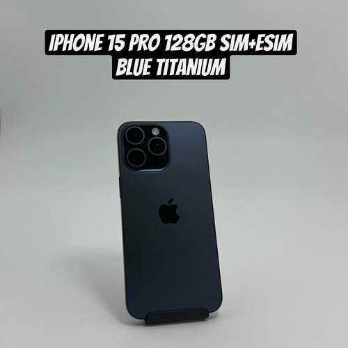 Изображение товара Смартфон Apple iPhone 15 Pro 128 ГБ, Dual: nano SIM + eSIM, синий титан