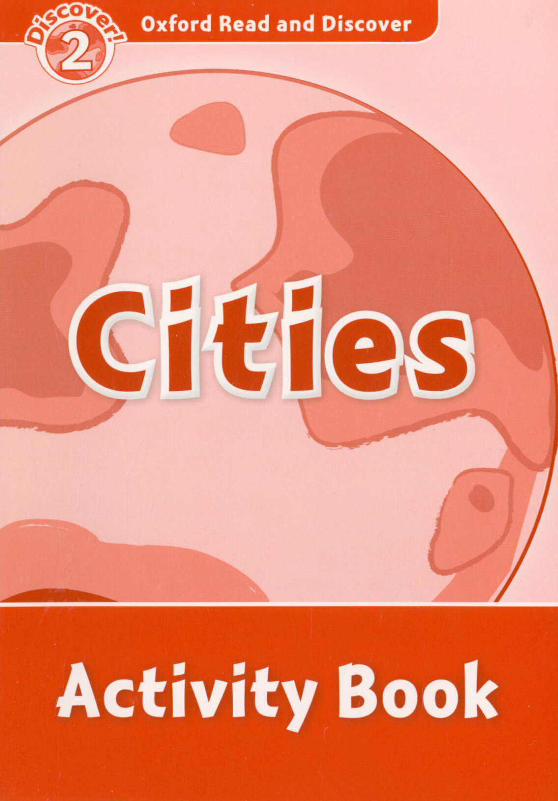 Oxford Read and Discover. Level 2. Cities. Activity Book - фото №2