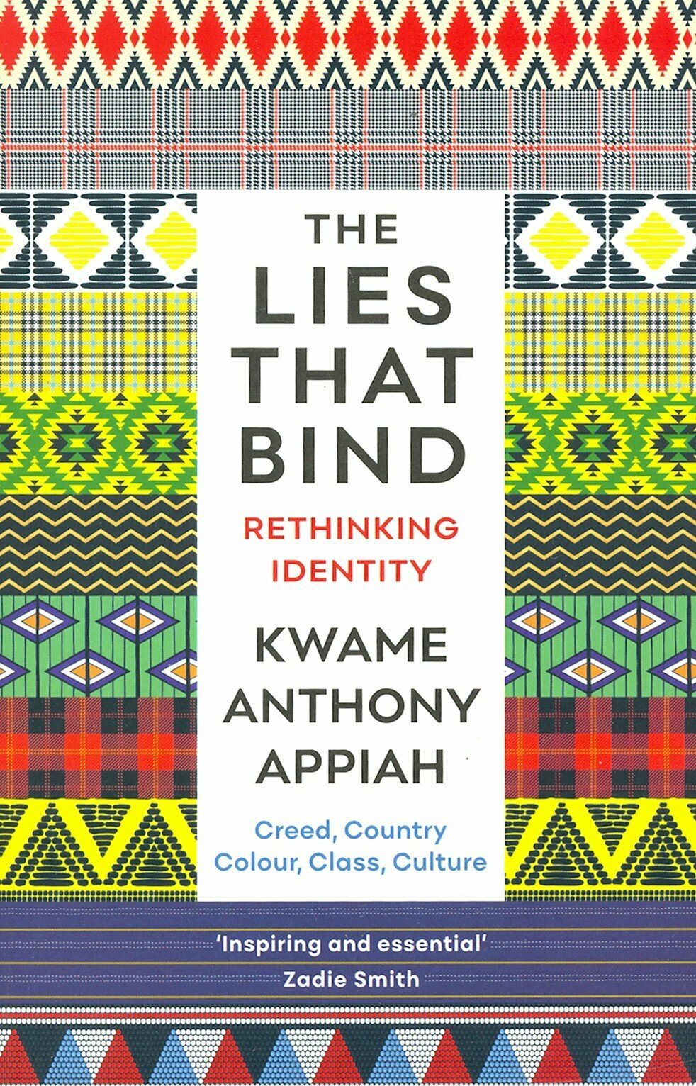 The Lies That Bind. Rethinking Identity | Smith Zadie