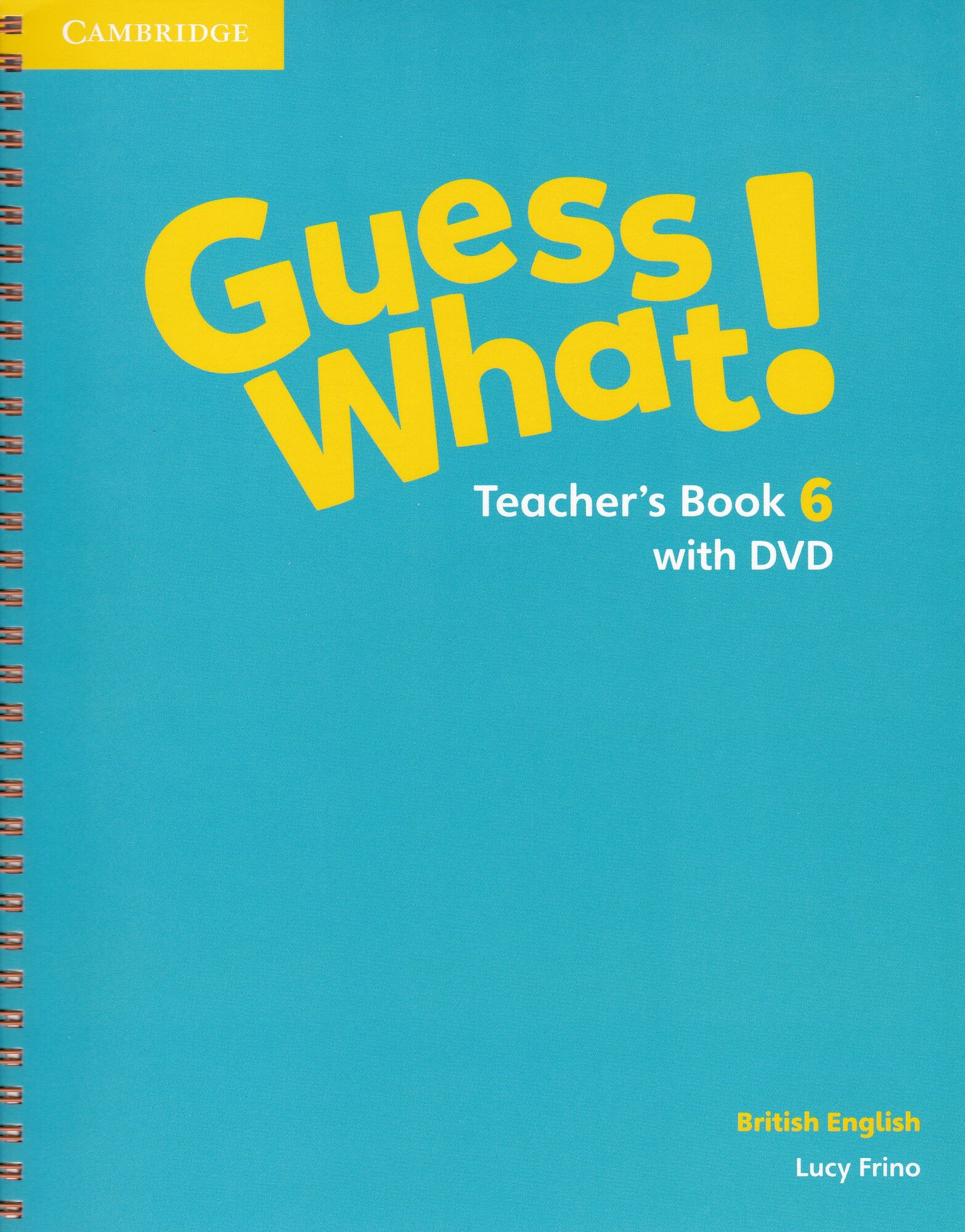 Guess What! 6 Teacher's Book with DVD