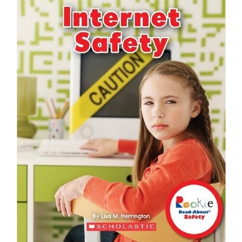 Rookie Read-About Safety: Internet Safety