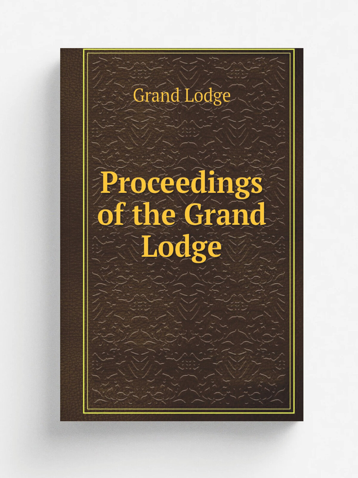 Proceedings of the Grand Lodge | Grand Lodge | 1857 | Grand Lodge | Репринт