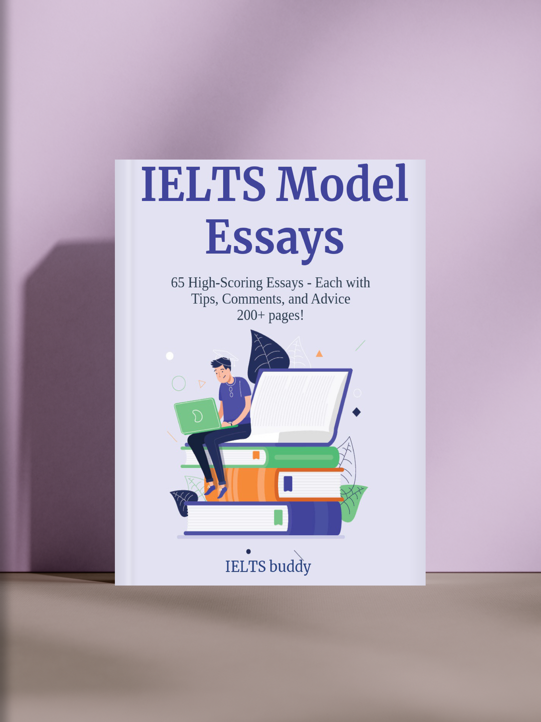 IELTS Model Essays. 65 образцовых эссе с комментариями, советами и анализом для Writing Task 2