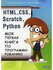 HTML, CSS, SCRATCH, PYTHON. Моя первая книга по программ