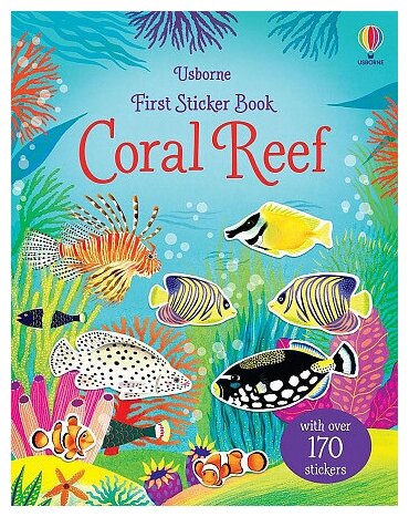 Kristie Pickersgill "First Sticker Book: Coral Reef"