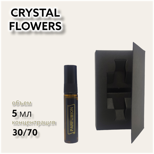 духи crystal flowers от parfumion Духи Crystal Flowers от Parfumion