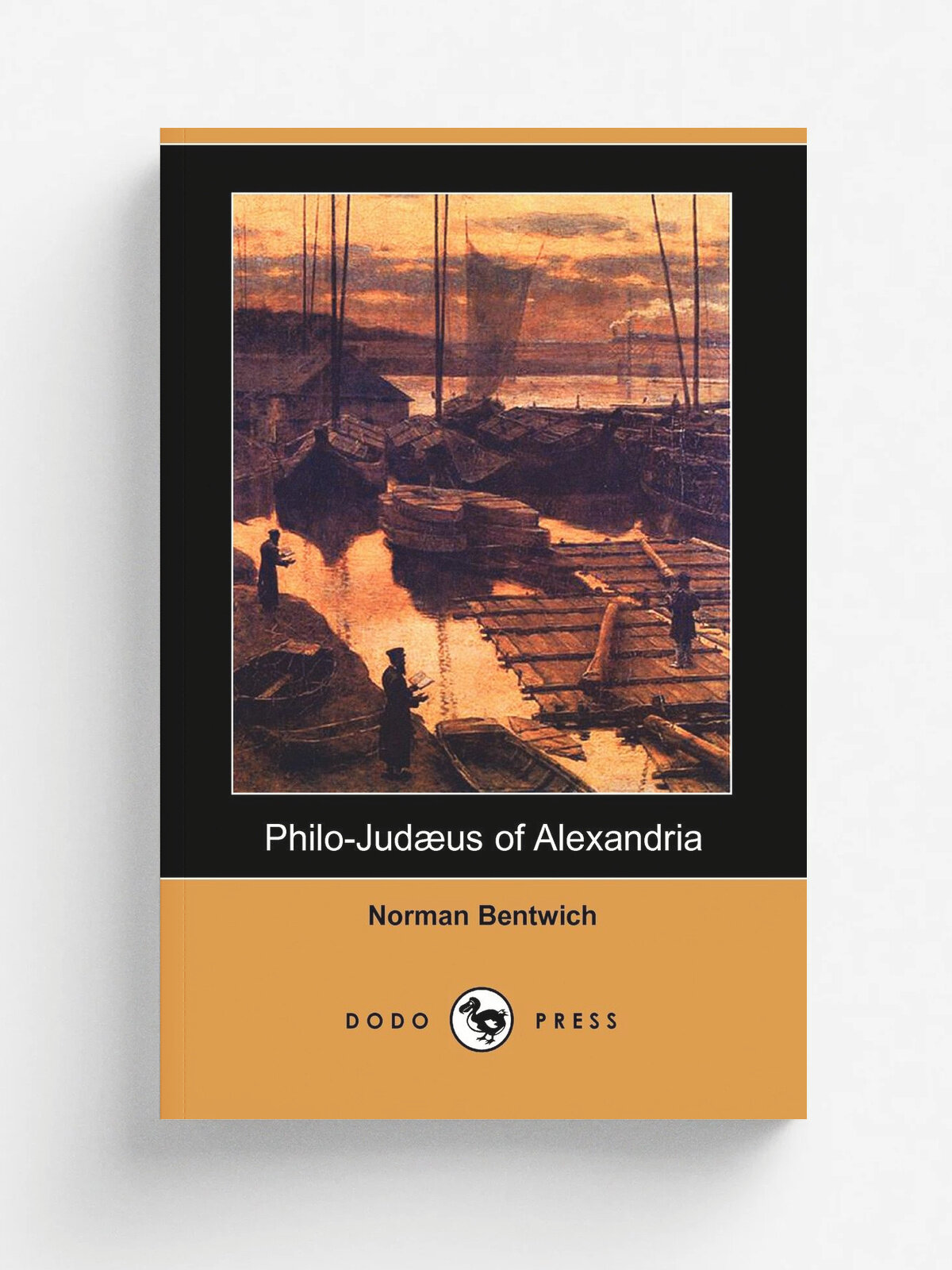Philo-Judaeus of Alexandria (Dodo Press)