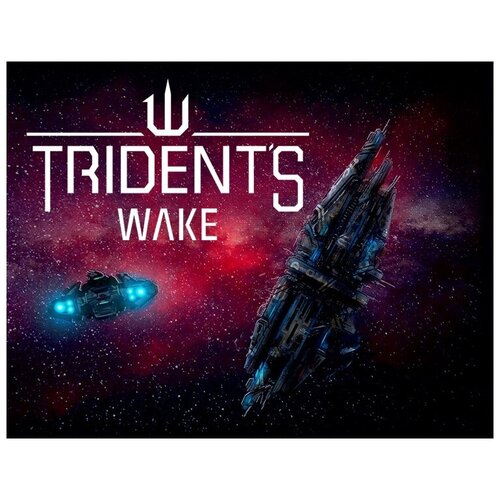 Trident's Wake, электронный ключ (активация в Steam, платформа PC), право на использование lego batman 3 beyond gotham season pass электронный ключ dlc активация в steam платформа pc право на использование warn 836