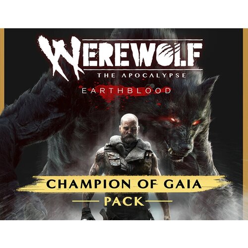 Werewolf: The Apocalypse - Earthblood Champion of Gaia Pack электронный ключ PC Steam