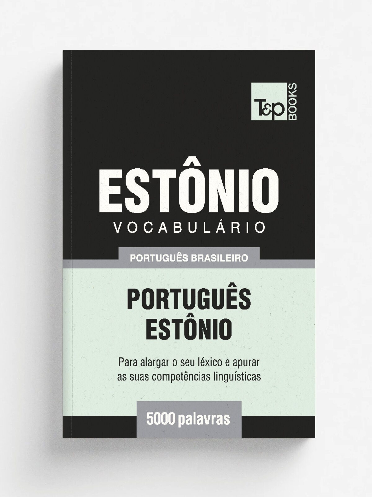 Vocabul.rio Portugu.s Brasileiro-Est. nio - 5000 palavras