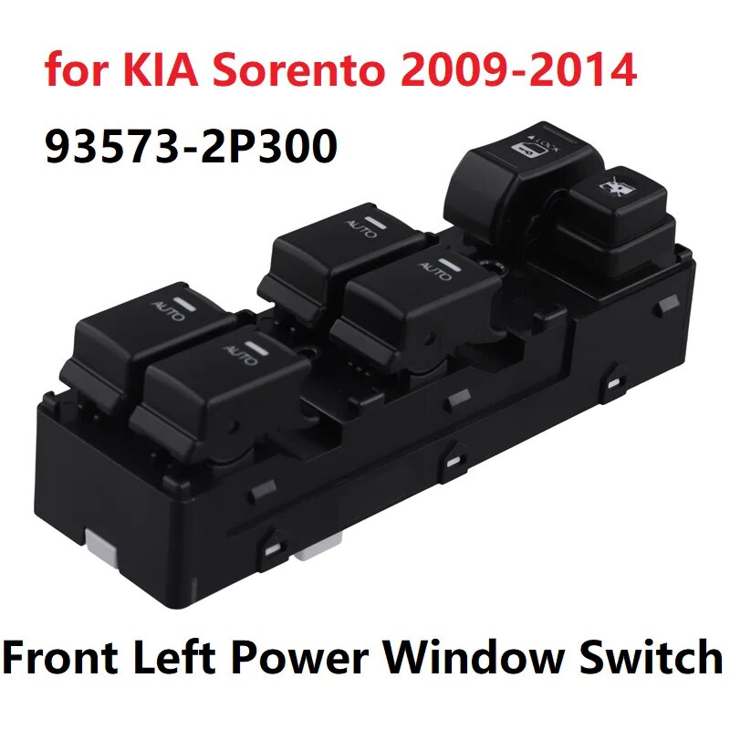 LHD 4, авто для KIA Sorento 2009-2014 93573-2P300, переднее левое стекло, главный переключатель управления, кнопка регулятора стеклоподъемника 935732P300