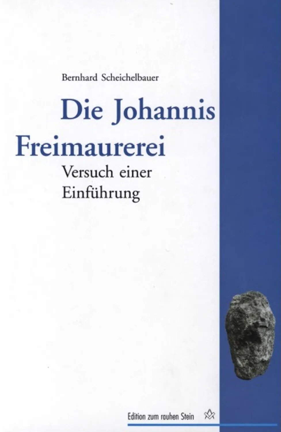 Die Johannis Freimaurerei [Цифровая книга]
