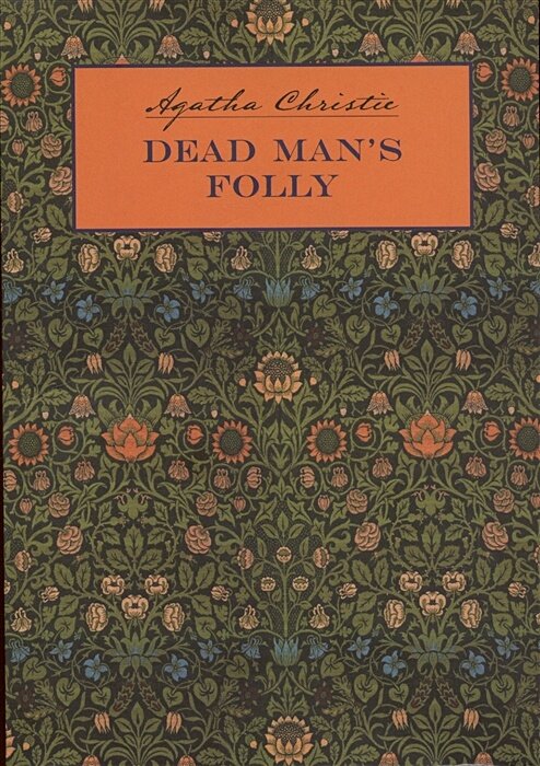 Причуда мертвеца/Dead mans folly