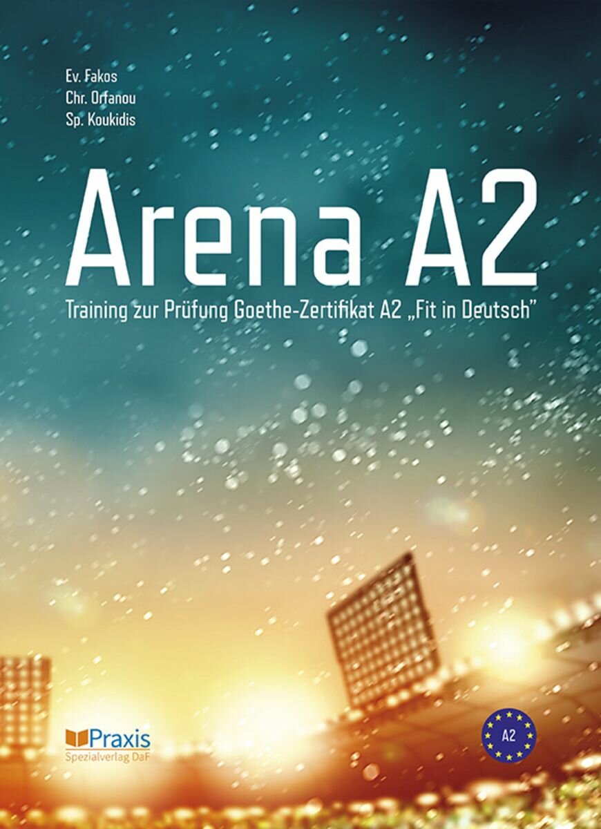 Книга "Arena A2"для самостоятельного изучения немецкого языка мягкая обложка, A4 формат ,256 стр