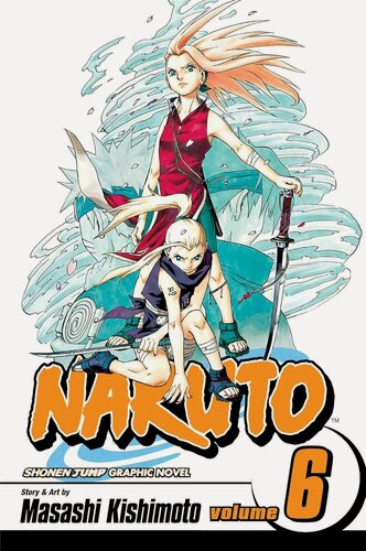 Изображение товара Masashi Kishimoto. Naruto Vol. 6 (Masashi Kishimoto) Наруто Том 6 (Масаси Кисимото)/ Книги на английском языке