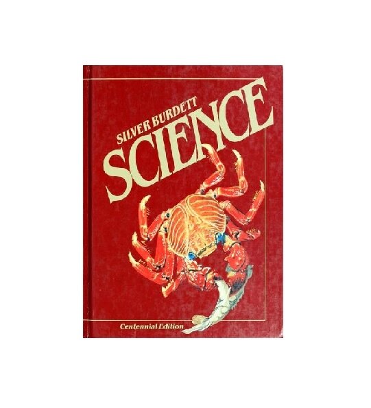 «Silver Burdett Science: Полный курс естественных наук» — George G. Mallinson