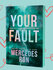Your Fault, Mercedes Ron