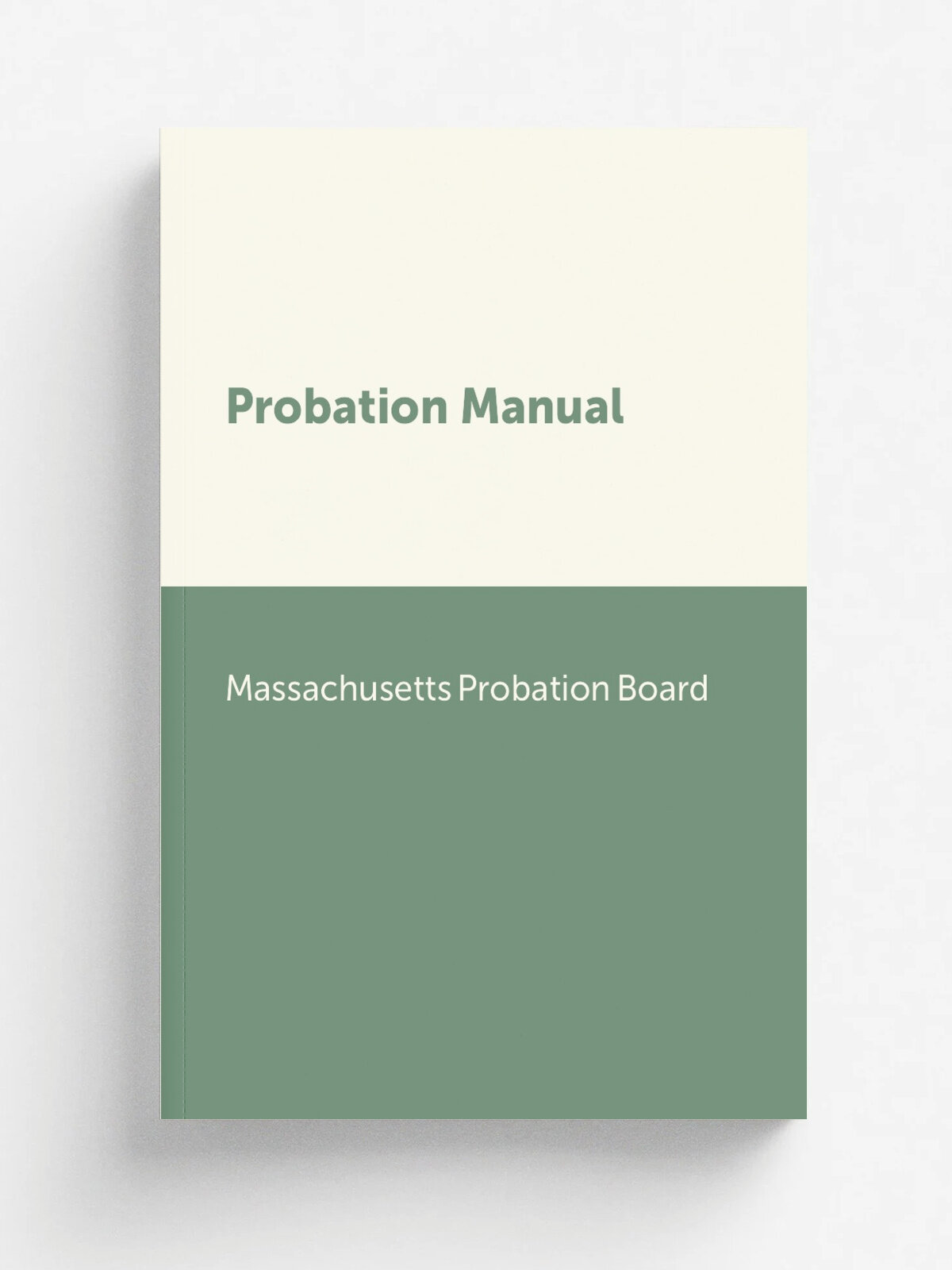 Probation Manual | Massachusetts Probation Board | Репринт