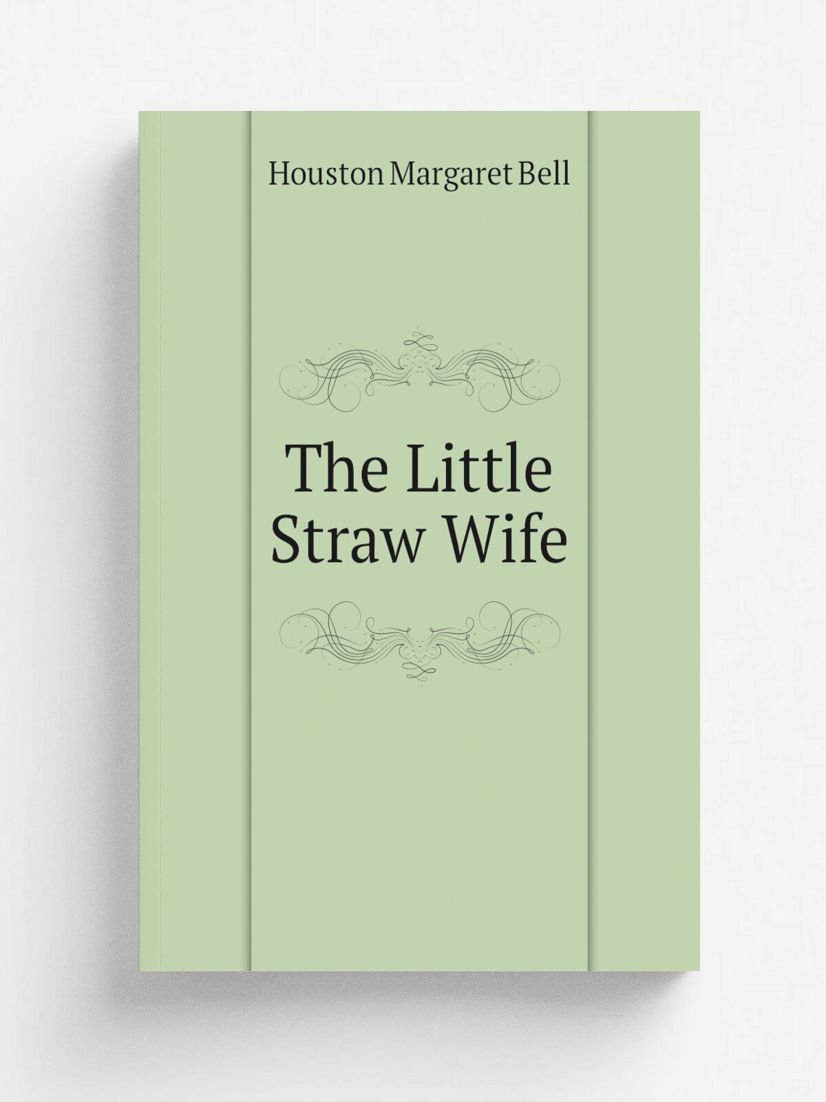 The Little Straw Wife | Houston Margaret Bell | Репринт