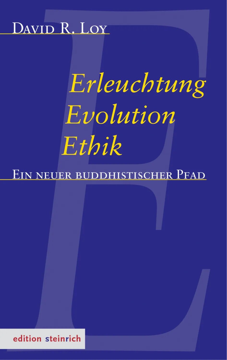 Erleuchtung, Evolution, Ethik [Цифровая книга]