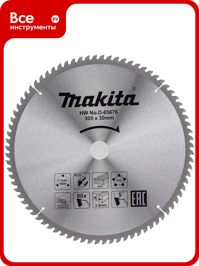 Диск пильный универсальный D-65676 (305х30х2.8 мм; 80Т) Makita 198973