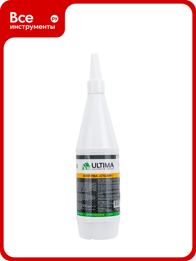 Клей ПВА ULTIMA столяр флакон 025 кг ULTSTL025