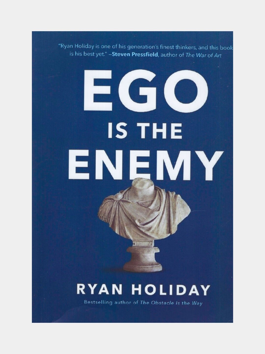 Ego is the enemy. Ryan Holiday. (Книга на английском языке).