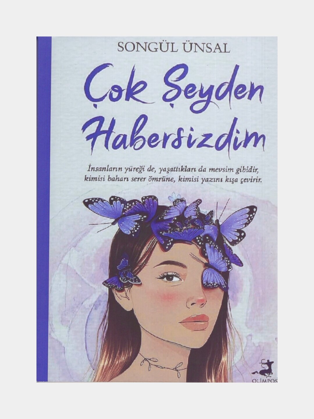 Cok seyden habersizdim. Songul Unsal (Книга на туркецком языке)