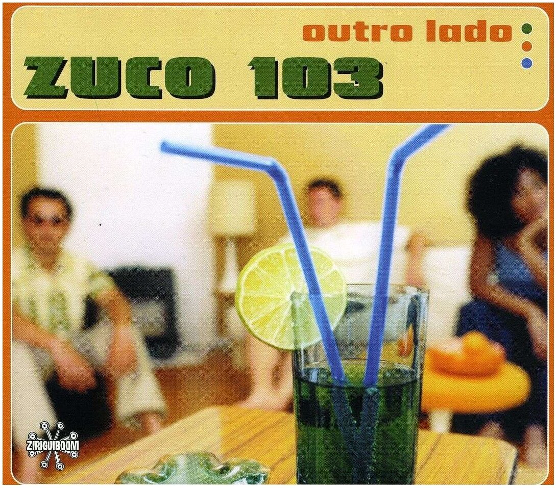 Диск Zuco 103 - Outro Lado (1 CD)
