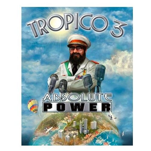 Игра Tropico 3. Absolute Power для PC, электронный ключ, Российская Федерация + страны СНГ
