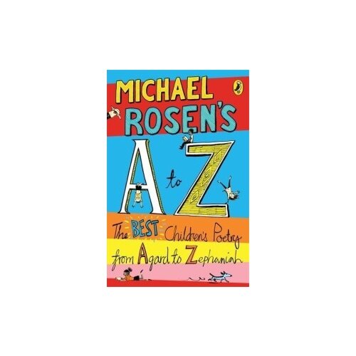 "Michael Rosen's A-Z: Best children's poetry from Agard to Zephaniah" типографская