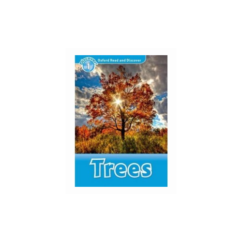 Bladon Rachel "Oxford Read and Discover: Level 1: Trees with MP3 download" офсетная