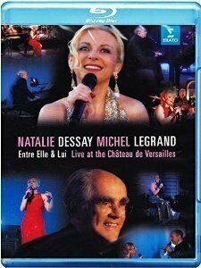 Natalie Dessay and Michel Legrand Entre Elle and Lui Live at the Chateau de Versailles (Blu-Ray диск)