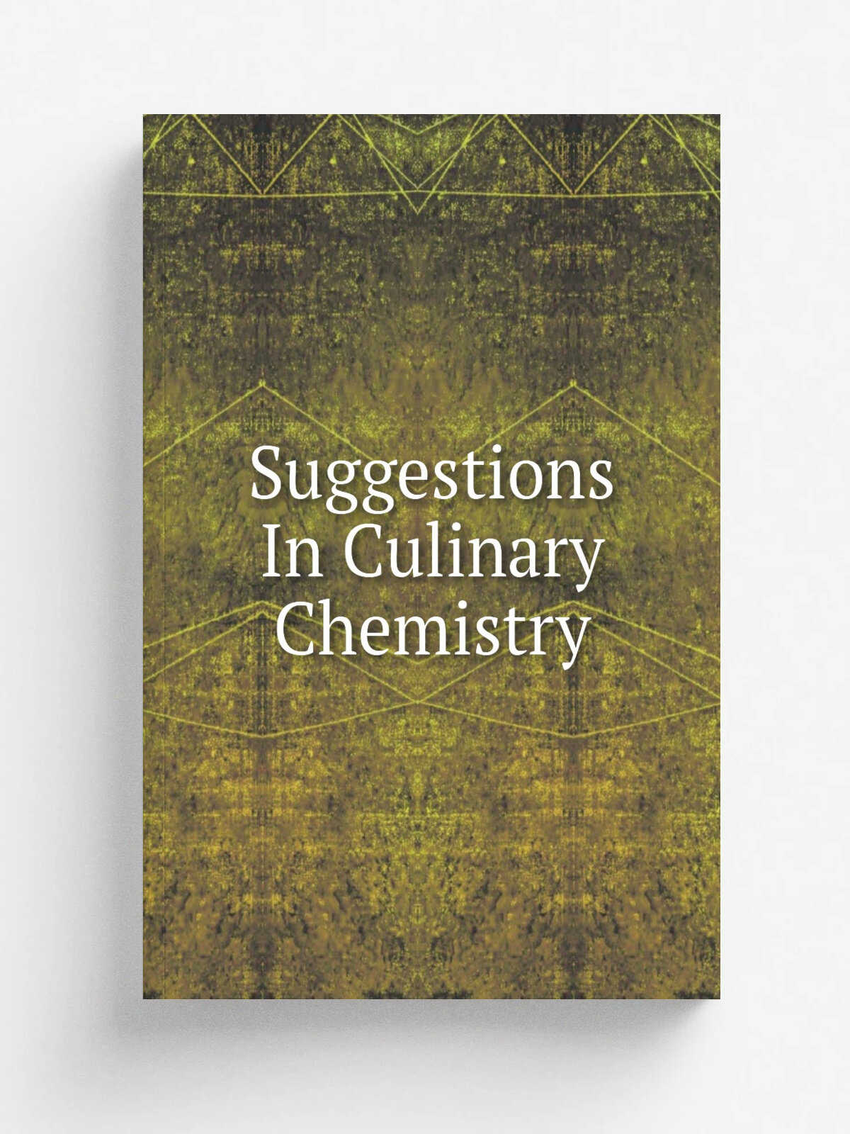 Suggestions In Culinary Chemistry | Репринт