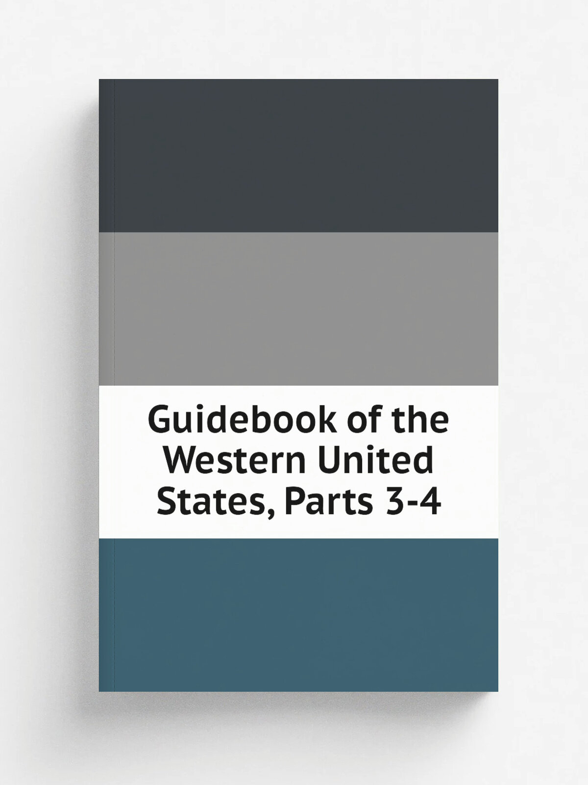Guidebook of the Western United States, Parts 3-4 | Репринт