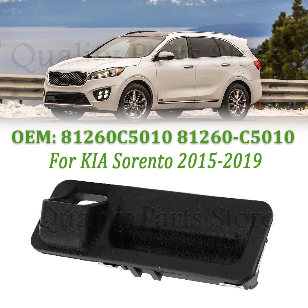 Автомобильная задняя дверь внешняя ручка замка крышки багажника новый 1 шт. 81260C5010 81260-C5010 для KIA Sorento 2015 2016 2017 2018 2019