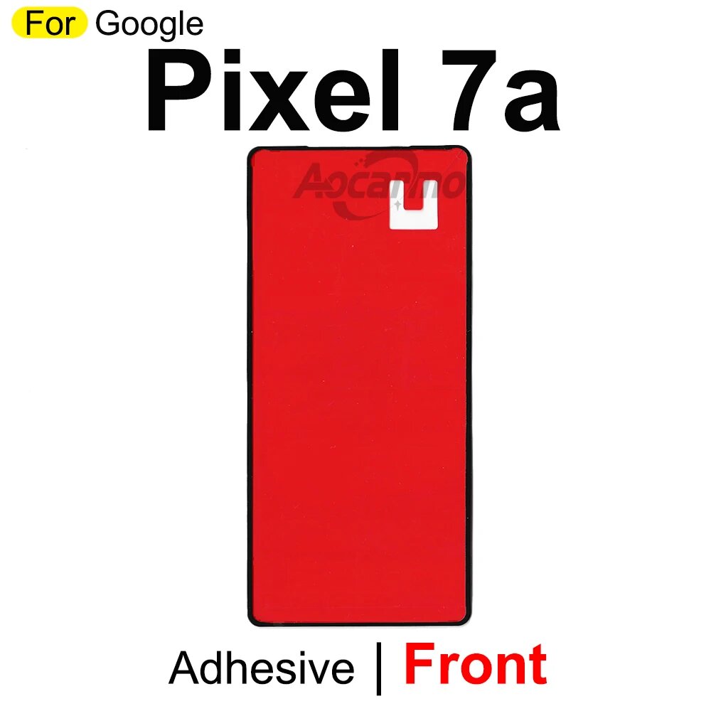 Для Google Pixel 7A 7 7Pro: клейкая лента для ремонта переднего ЖК-экрана и задней Pixel 7a--Front