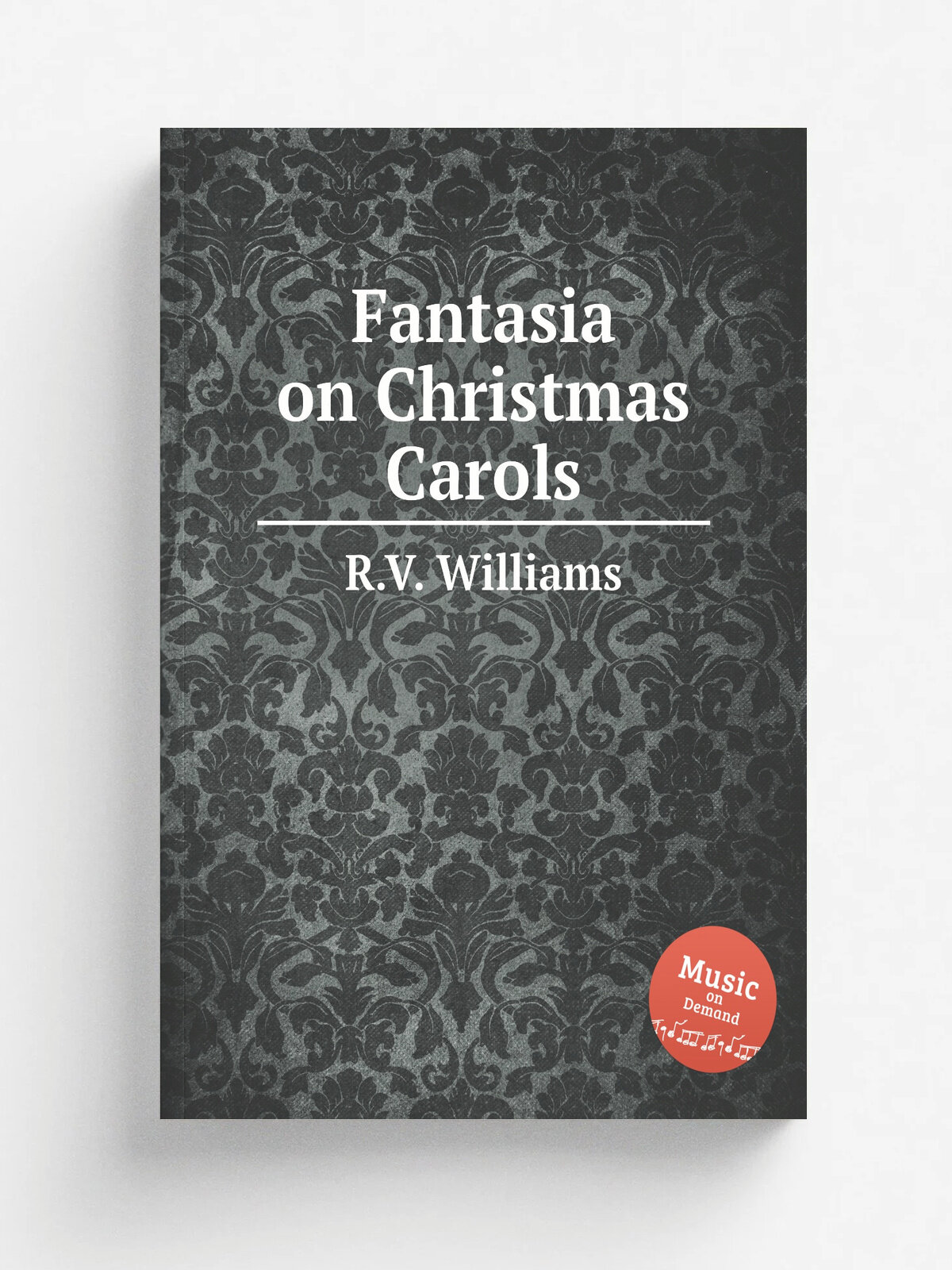 Fantasia on Christmas Carols | R.V. Williams | 1912 | Репринт