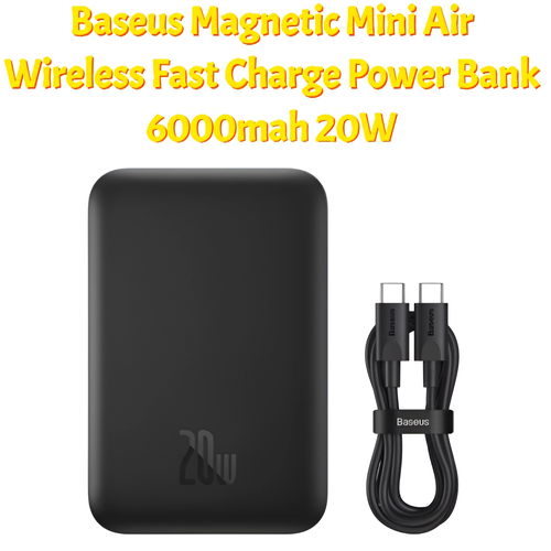 Внешний аккумулятор с беспроводной зарядкой Baseus Magnetic Mini Air Wireless Fast Charge Power Bank 6000mah 20W с кабелем type-c черный 355000₽