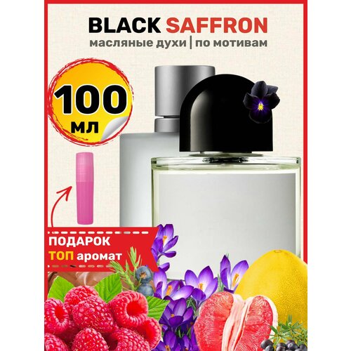 Духи масляные по мотивам Black Saffron Шафран парфюм мужские женские духи парфюм аромат black saffron черный шафран 6мл масло роликовый флакон