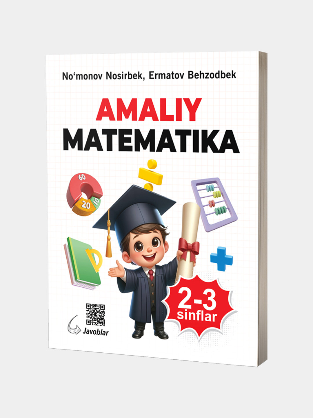 Книга «Практическая Математика 2-3 классы», на узбекском, на узбекском языке, 2025 г, 272 стр