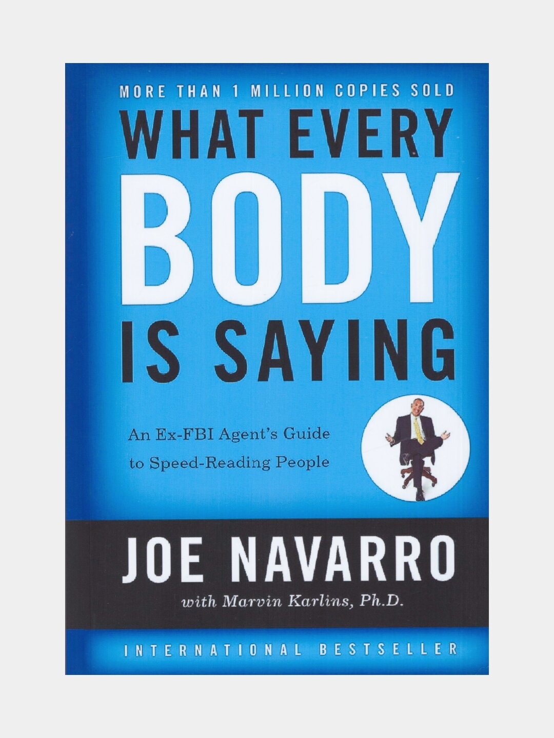 What everybody is saying. Joe Navarro, Marvin Karlins (Книга на английском языке)