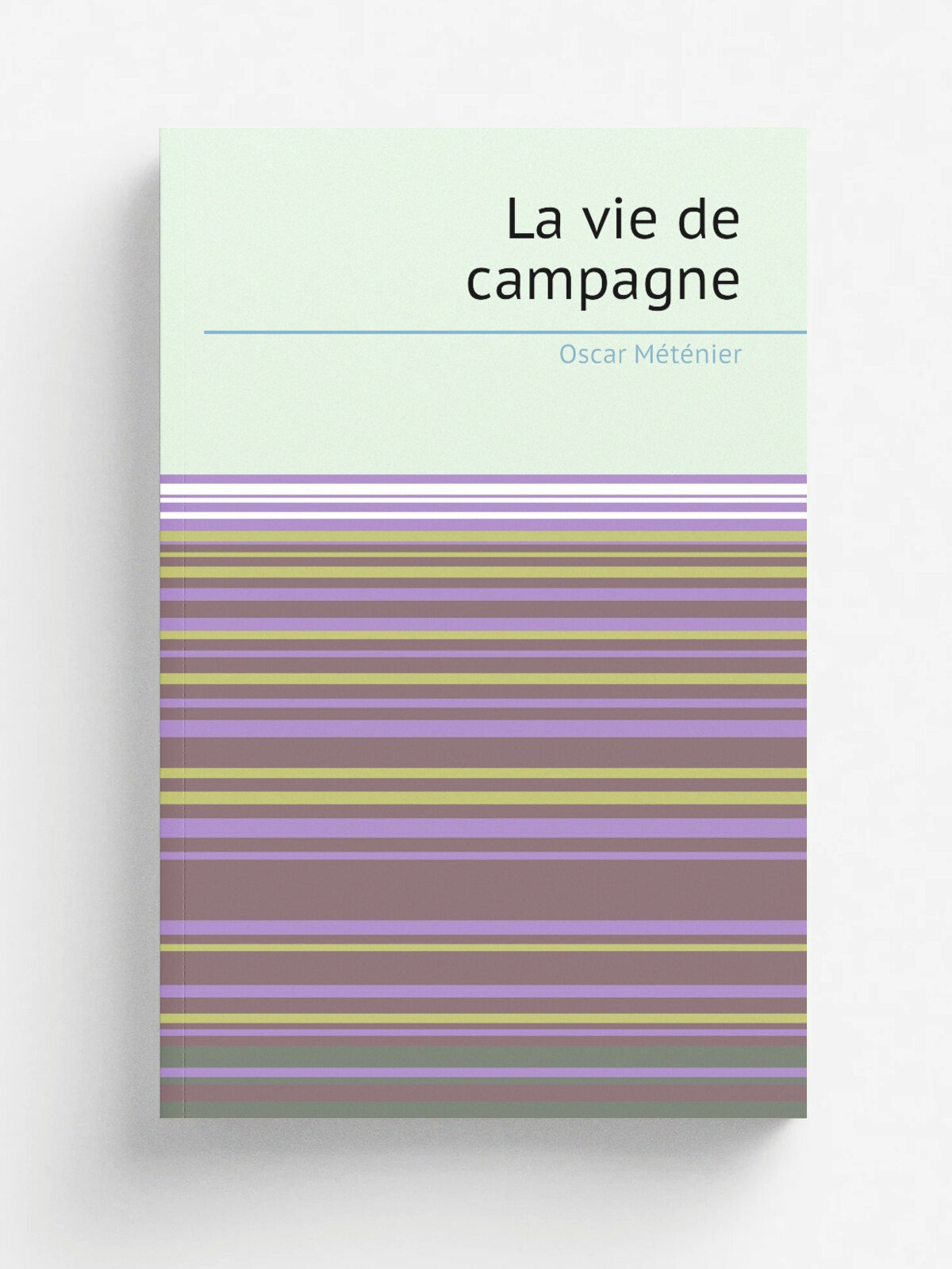 La vie de campagne | Oscar M.t.nier | 1894 | Paris : E. Dentu | Репринт