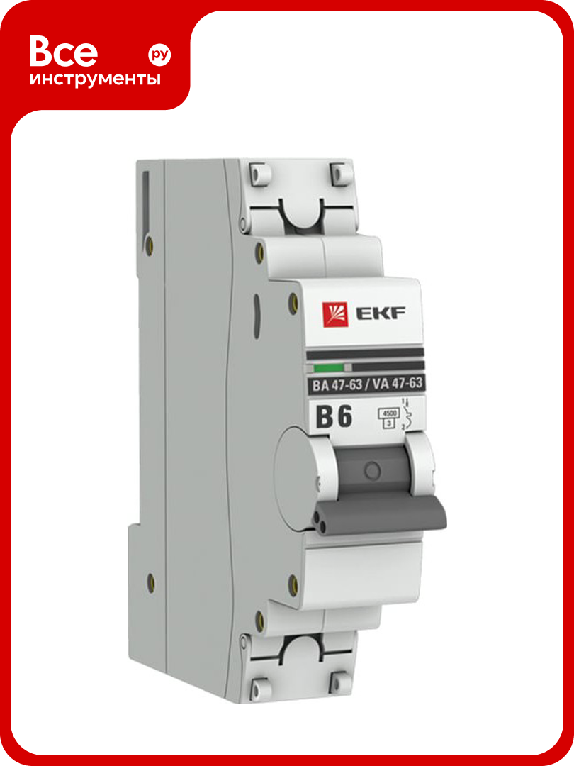 Автоматический выключатель EKF 1P 6А (В) 45kA ВА 47-63 PROxima mcb4763-1-06B-pro