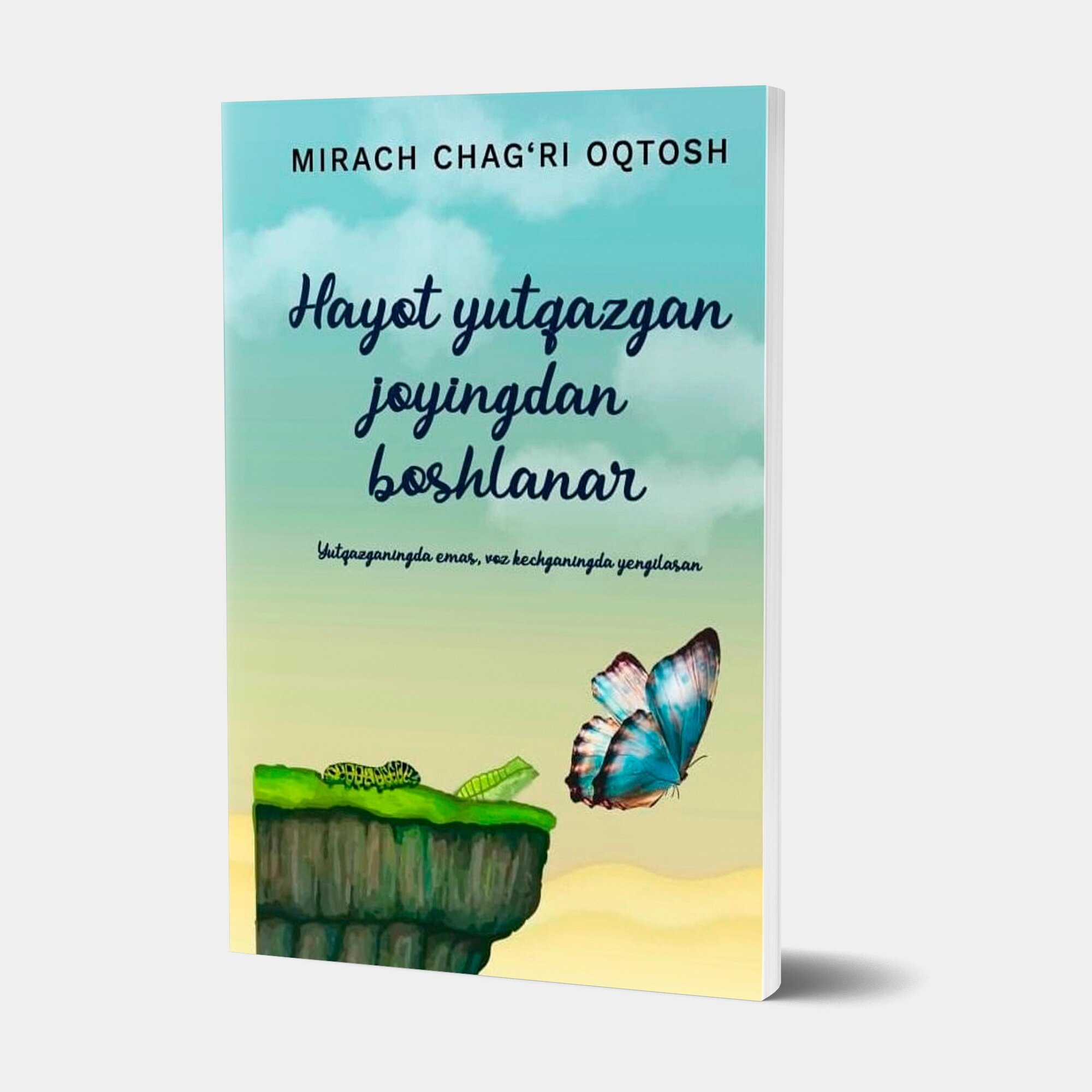 Hayot yutqazgan joyingdan boshlanadi, Mirach Charg'i, Книга на узбекском языке
