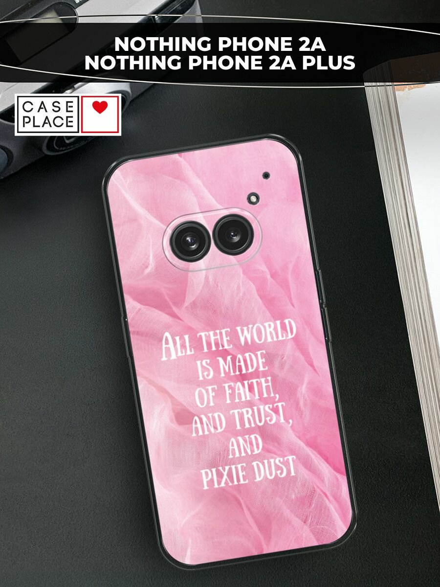 Чехол на Nothing Phone 2a/2a Plus / Нотинг Фон 2а/2a Плюс с принтом "Pixie dust - 8 марта"