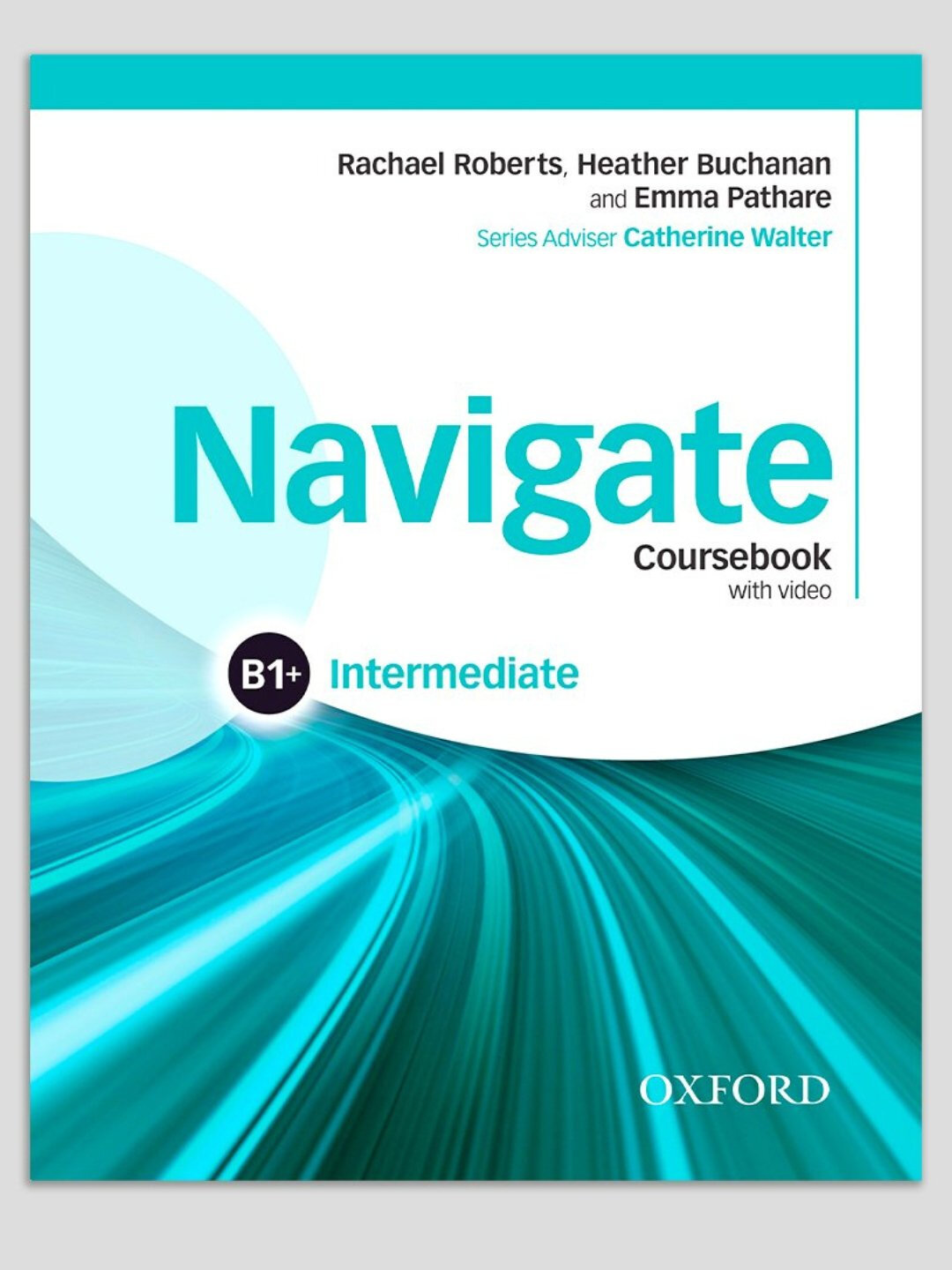 Navigate Intermediate — Полный курс английского языка для уверенного общения и подготовки к реальным ситуациям