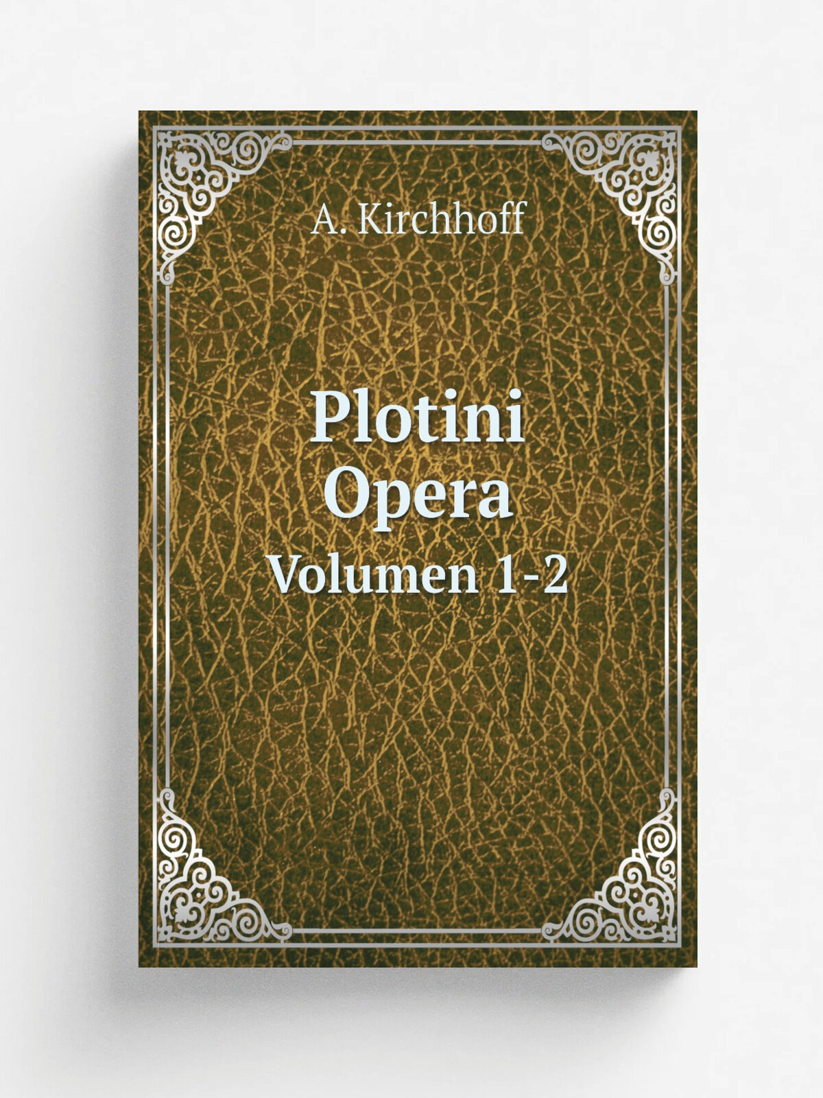 Plotini Opera. Volumen 1-2