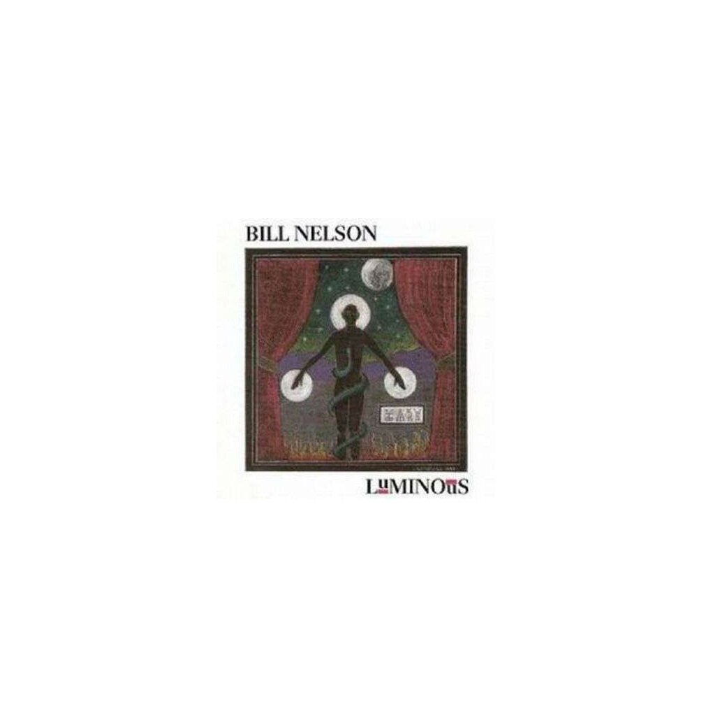 Диск Bill Nelson - Luminous (1 CD)