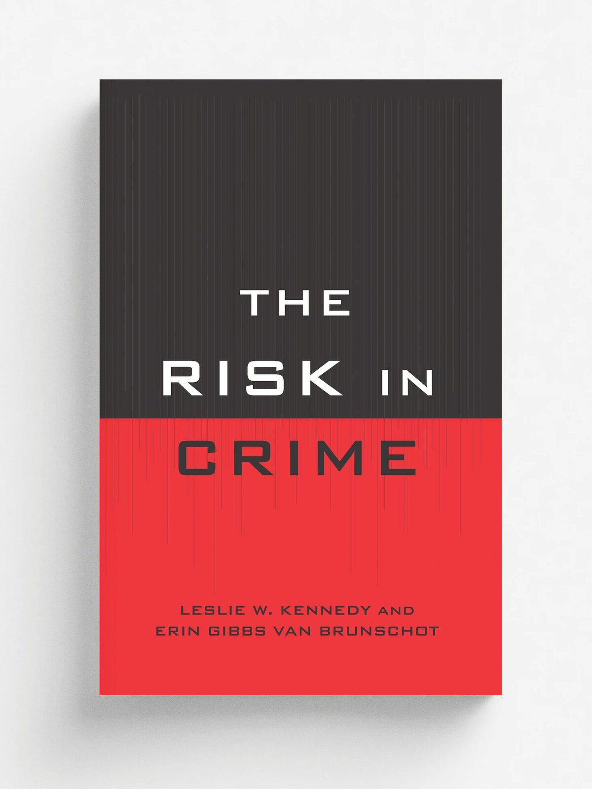 Risk In Crime Pb | Leslie W. Kennedy | Rowman & Littlefield Publishers, Inc, 2009 | Английский язык